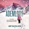 Ademloos - Amy McCulloch - 9789044362565