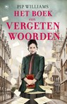 Het boek van vergeten woorden - Pip Williams - 9789044364583
