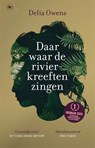 Daar waar de rivierkreeften zingen - Delia Owens - 9789044371383