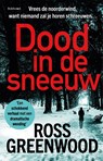 Dood in de sneeuw - Ross Greenwood - 9789044395235