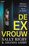 De ex-vrouw - Amanda Ashby ; Sally Rigby - 9789044395396