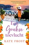 Een Griekse toevlucht - Kate Frost - 9789044396027