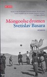 Mongoolse dromen - Svetislav Basara - 9789044512618