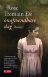 De onafwendbare dag - Rose Tremain - 9789044516784