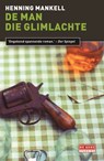De man die glimlachte - Henning Mankell - 9789044520040