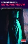 De vijfde vrouw - Henning Mankell - 9789044520064