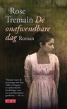 De onafwendbare dag - Rose Tremain - 9789044520996
