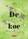 De koe - Kader Abdolah - 9789044523256