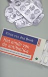 Het einde van de antibiotica - Rinke van den Brink - 9789044523485