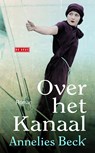 Over het kanaal - Annelies Beck - 9789044527049