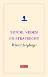 Zonde, zeden en strafrecht - Winnie Sorgdrager - 9789044532098