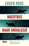 Nachtbus naar Andalusie - Eugen Ruge - 9789044532388