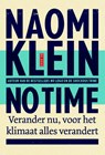 No time - Naomi Klein - 9789044533767