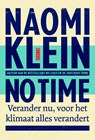 No time - Naomi Klein - 9789044533774