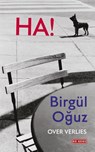 Ha! - Birgul Oguz - 9789044536522