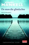 De man die glimlachte - Henning Mankell - 9789044536829