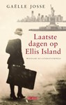 Laatste dagen op Ellis Island - Gaëlle Josse - 9789044538625