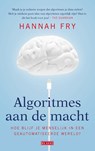 Algoritmes aan de macht - Hannah Fry - 9789044538830