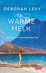 Warme melk - Deborah Levy - 9789044538854