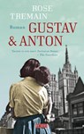 Gustav & Anton - Rose Tremain - 9789044538960