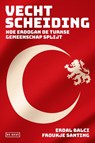 Vechtscheiding - Erdal Balci ; Froukje Santing - 9789044539264