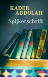 Spijkerschrift - Kader Abdolah - 9789044539448