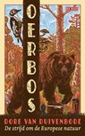Oerbos - Dore van Duivenbode - 9789044541526