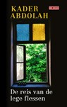De reis van de lege flessen - Kader Abdolah - 9789044542387