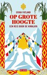 Op grote hoogte - Erika Fatland - 9789044544794