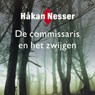 De commissaris en het zwijgen - Håkan Nesser - 9789044545227