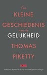 Een kleine geschiedenis van de gelijkheid - Thomas Piketty - 9789044546583