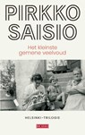 Het kleinste gemene veelvoud - Pirkko Saisio - 9789044547207