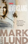 Levenslang - Liza Marklund - 9789044548747