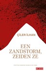 Een zandstorm, zeiden ze - Çiler Ilhan - 9789044549010