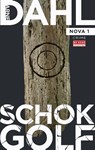Schokgolf - Arne Dahl - 9789044550351