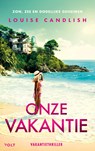 Onze vakantie - Louise Candlish - 9789044550603