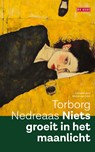 Niets groeit in het maanlicht - Torborg Nedreaas - 9789044550689