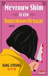 Mevrouw Shim is een huurmoordenaar - Kang Jiyoung - 9789044551327