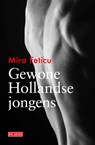 Gewone Hollandse jongens - Mira Feticu - 9789044551556