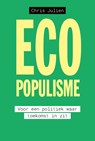 Ecopopulisme - Chris Julien - 9789044551778