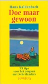 Doe maar gewoon - Hans Kaldenbach - 9789044601831