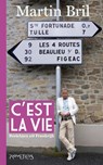 C'est la vie - Martin Bril - 9789044618754