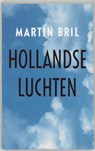 Hollandse luchten - Martin Bril - 9789044618969