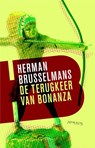 Terugkeer van Bonanza - Herman Brusselmans - 9789044619362