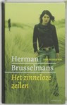 Het zinneloze zeilen - Herman Brusselmans - 9789044619539