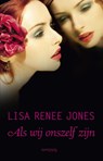 Als wij onszelf zijn - Lisa Renee Jones - 9789044624946