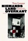 Niemands land/overkant - Tom Lanoye - 9789044625882