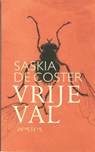 Vrije val - Saskia De Coster - 9789044626728