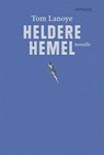 Heldere hemel - Tom Lanoye - 9789044627329