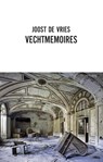 Vechtmemoires - Joost de Vries - 9789044627411